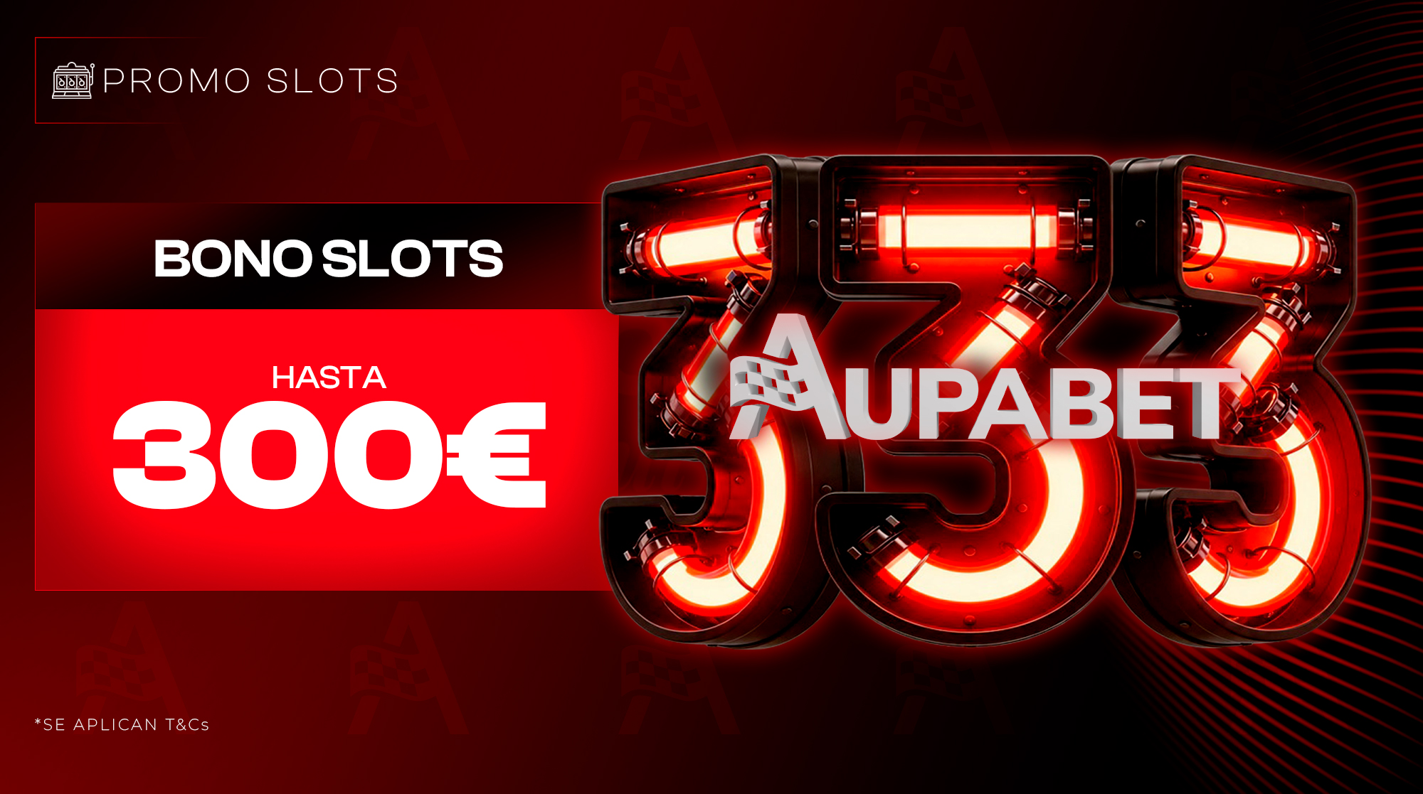 333 Aupabet - hasta 300&euro; con tu tres primeros dep&oacute;sitos