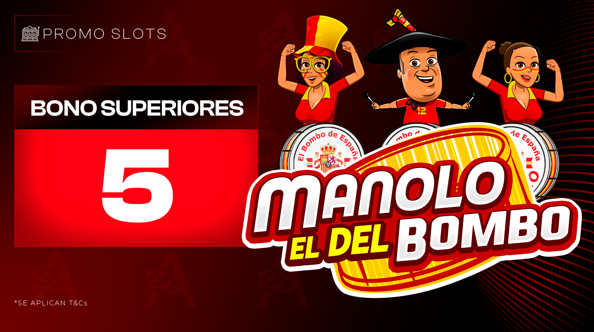 BONOS SUPERIORES MANOLO EL DEL BOMBO