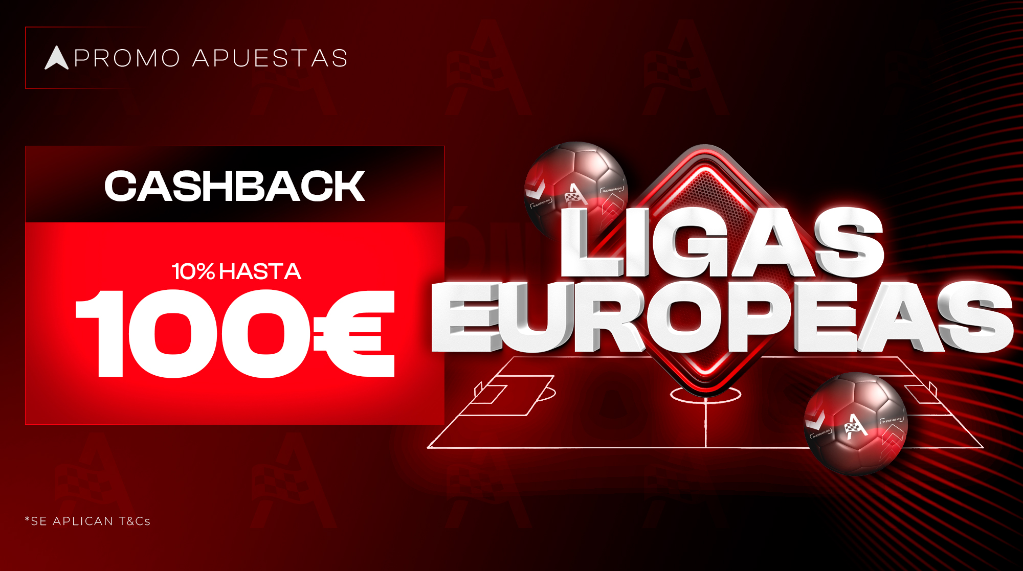 CASHBACK LIGA EUROPEAS hasta 100&euro;