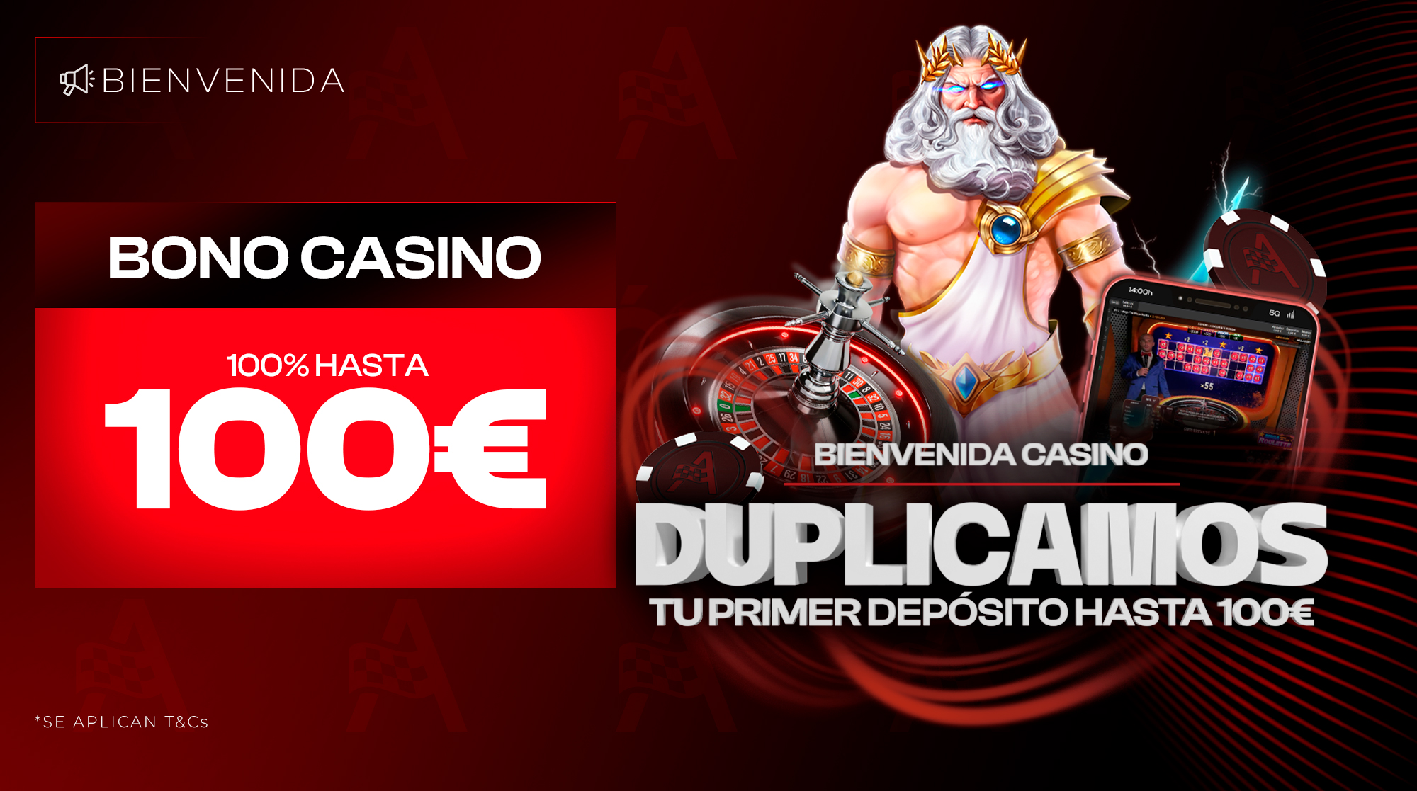 BIENVENIDA CASINO DUPLICAMOS TU PRIMER DEP&Oacute;SITO HASTA 100&euro;